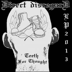 Direct Disregard : Teeth for Thought Direct Disregard : Teeth for Thought